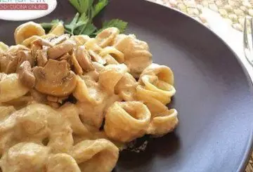 ORECCHIETTE CON CREMA DI FUNGHI
